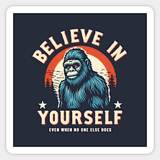 Believe in Yourself Sticker